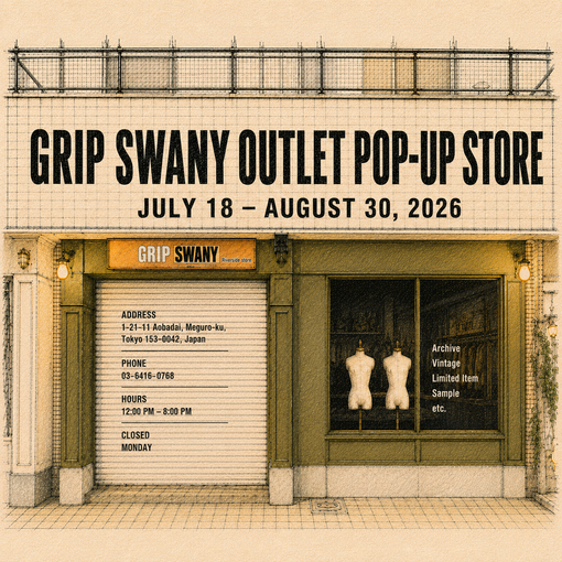 【NEW OPEN!!】GRIP SWANY OUTLET POP-UP STORE
